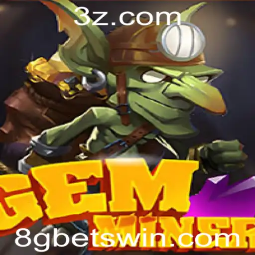 Explorando o Mundo de GemMiner: Uma Aventura de Sucesso no Universo dos Jogos com Apostas de 8g
